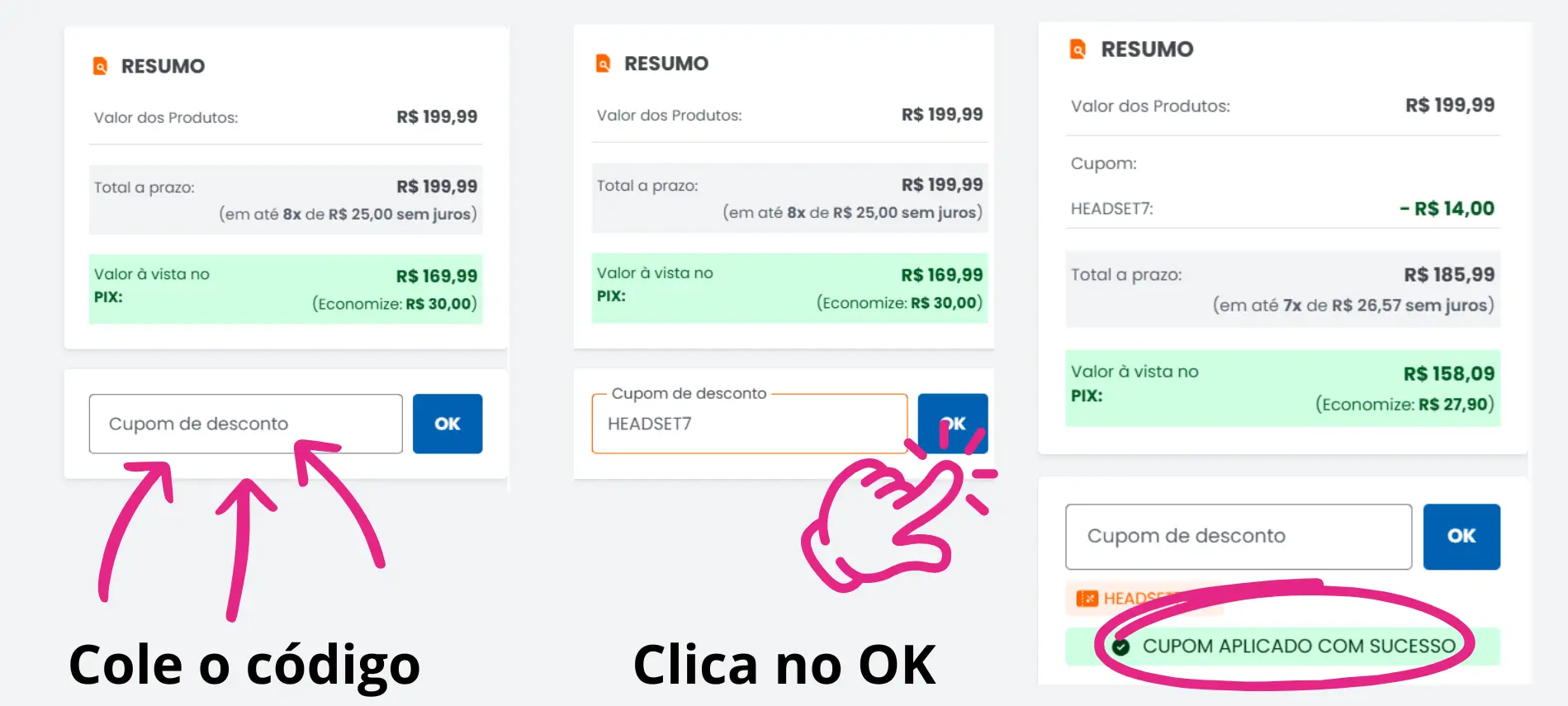 Tutorial em 3 etapas mostrando como colar o código do cupom, clicar em OK e confirmar a mensagem de 'cupom aplicado com sucesso' no site do KaBuM!.